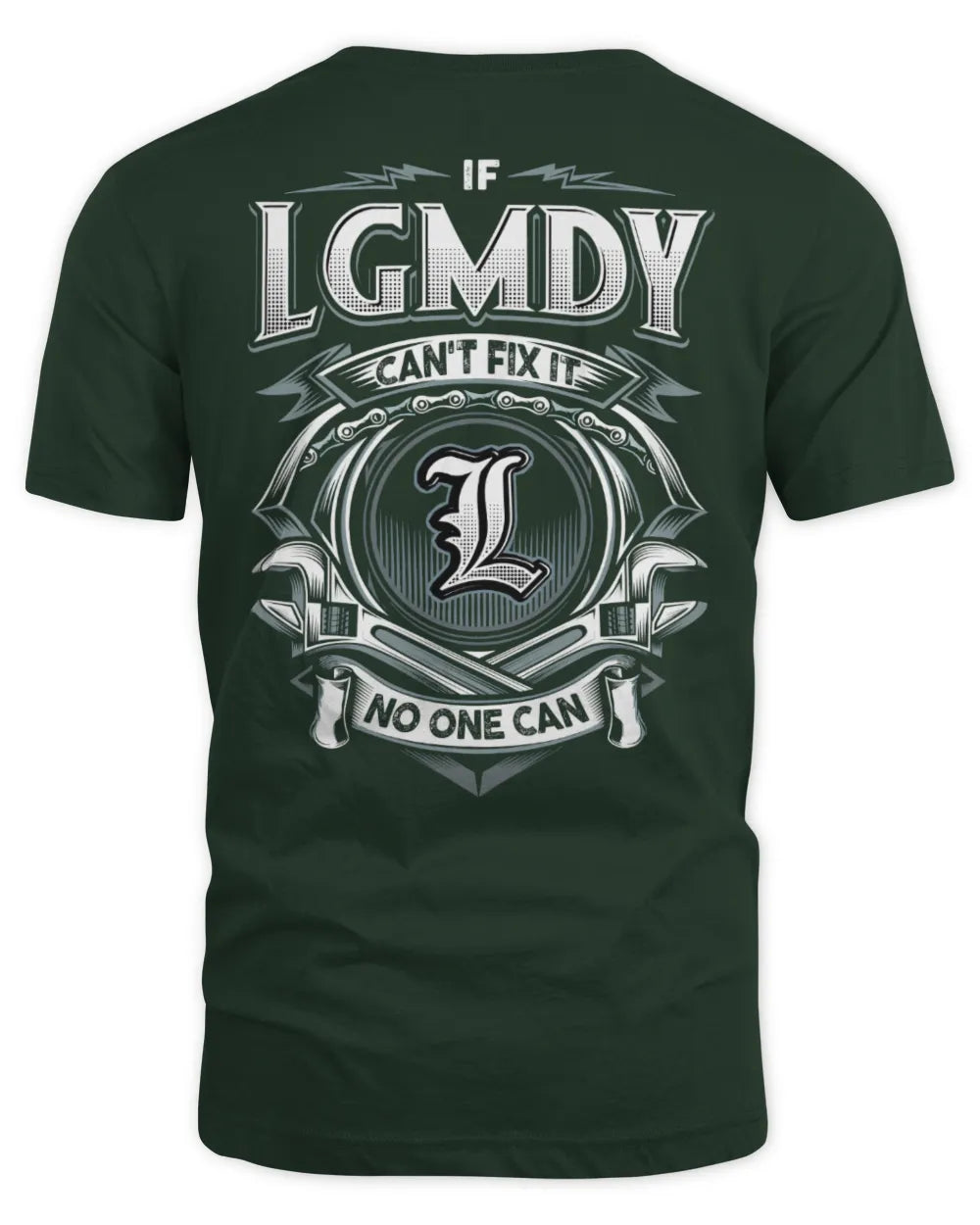 LGMDY AP81-K4-626 - Personalized Ahmed Quote Apparel “If Ahmed Can't Fix It, No One Can” - Unisex Standard T-Shirt - Forest Green