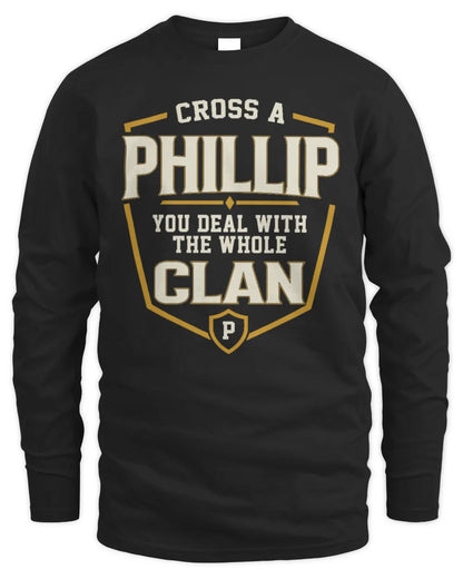 PHILLIP NT1-K008 Cross A/An NAME, You Deal With the Whole Clan | Personalized Vintage T-Shirt - Men's Long Sleeved T-Shirt - Black
