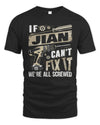 JIAN TX03 P02 - Personalized Handyman Mechanic Shirt “If NAME Can’t Fix It, We’re All Screwed”