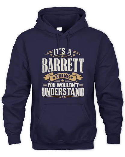 BARRETT P08 TH51 - Personalized “It’s a/an [NAME] Thing – You Wouldn’t Understand” Shirt - Unisex Hoodie - Navy