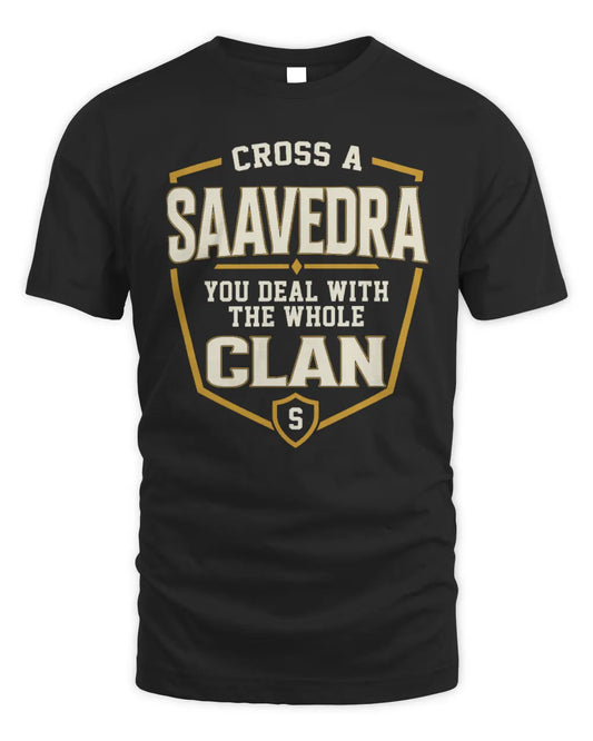 SAAVEDRA NT1-K008 Cross A/An NAME, You Deal With the Whole Clan | Personalized Vintage T-Shirt - Unisex Standard T-Shirt - Black