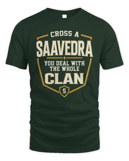 SAAVEDRA NT1-K008 Cross A/An NAME, You Deal With the Whole Clan | Personalized Vintage T-Shirt - Unisex Standard T-Shirt - Forest Green