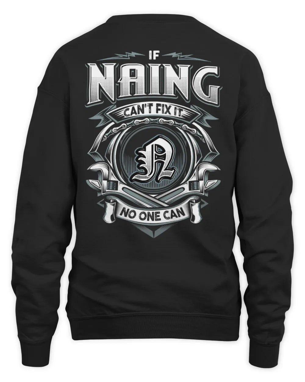 NAING AP81-K4-626 - Personalized Ahmed Quote Apparel “If Ahmed Can't Fix It, No One Can” - Unisex Sweatshirt - Black