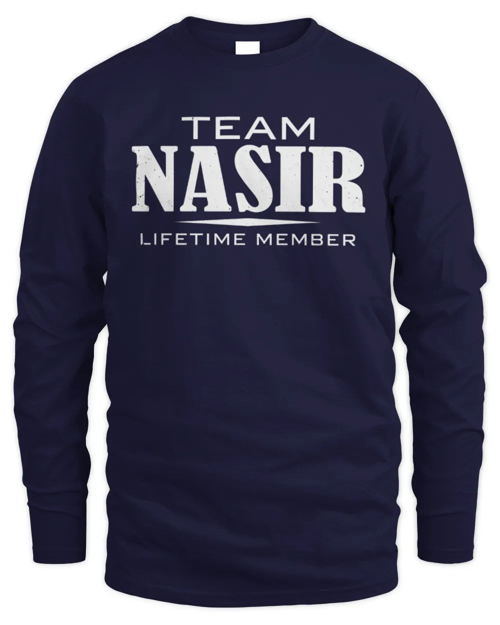 NASIR BL62-K4-128 - Personalized “Team NAME Lifetime Member” - Men's Long Sleeved T-Shirt - Navy