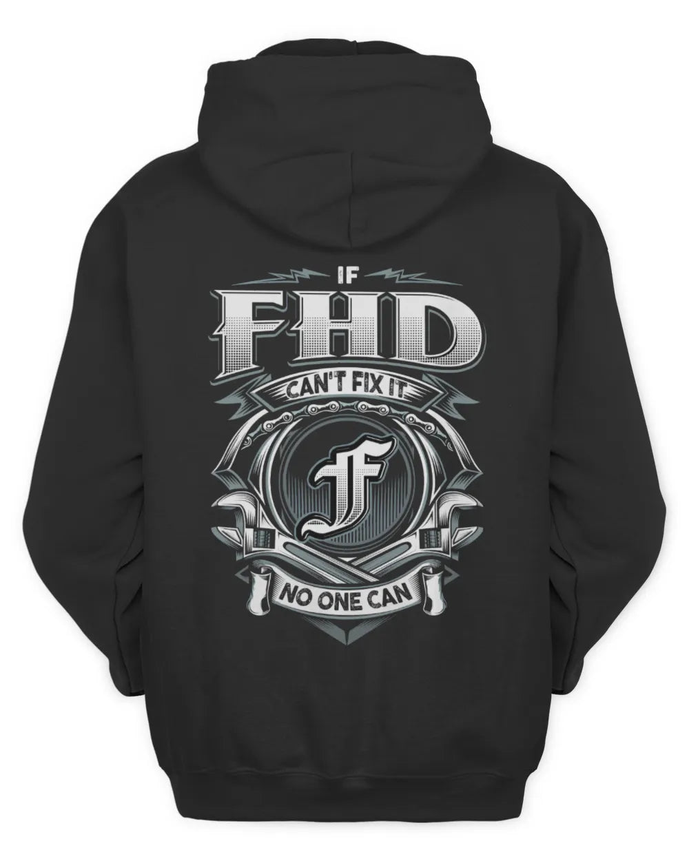 FHD AP81-K4-626 - Personalized Ahmed Quote Apparel “If Ahmed Can't Fix It, No One Can” - Unisex Hoodie - Black