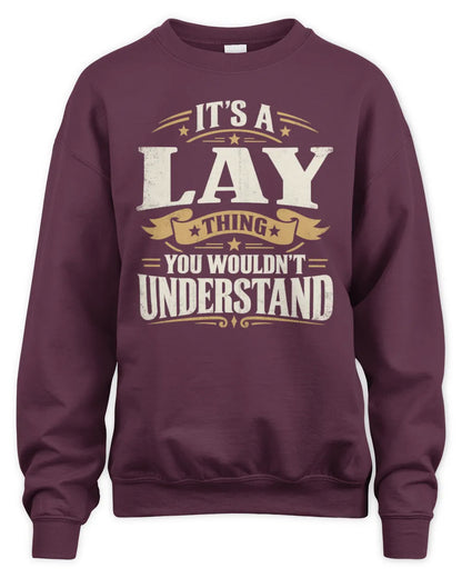 LAY P08 TH51 - Personalized “It’s a/an [NAME] Thing – You Wouldn’t Understand” Shirt - Unisex Sweatshirt - Maroon