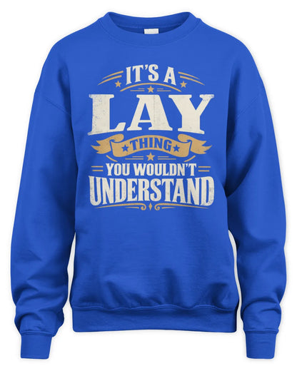 LAY P08 TH51 - Personalized “It’s a/an [NAME] Thing – You Wouldn’t Understand” Shirt - Unisex Sweatshirt - Royal
