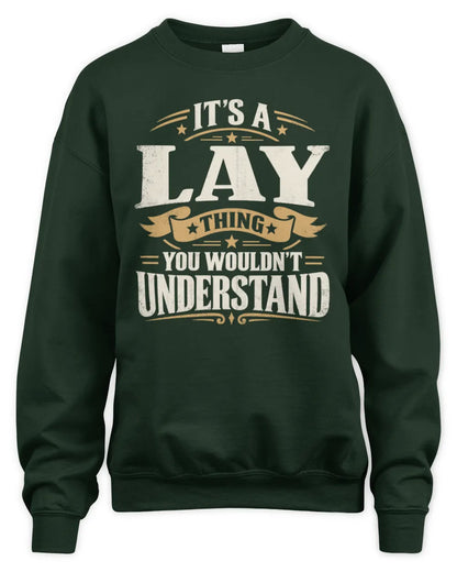 LAY P08 TH51 - Personalized “It’s a/an [NAME] Thing – You Wouldn’t Understand” Shirt - Unisex Sweatshirt - Forest Green