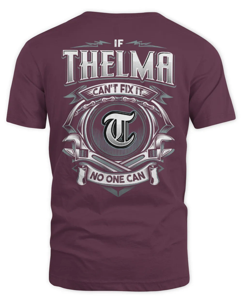 THELMA AP81-K4-626 - Personalized Ahmed Quote Apparel “If Ahmed Can't Fix It, No One Can” - Unisex Standard T-Shirt - Maroon