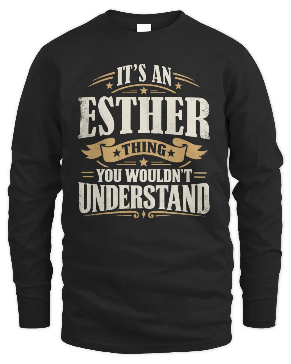 ESTHER P08 TH51 - Personalized “It’s a/an [NAME] Thing – You Wouldn’t Understand” Shirt - Men's Long Sleeved T-Shirt - Black