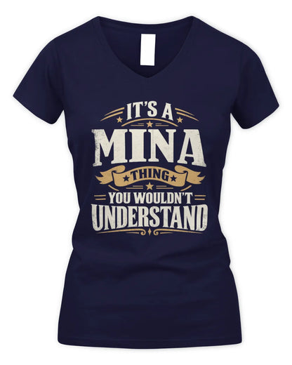 MINA P08 TH51 - Personalized “It’s a/an [NAME] Thing – You Wouldn’t Understand” Shirt - Women's V-Neck T-Shirt - Navy