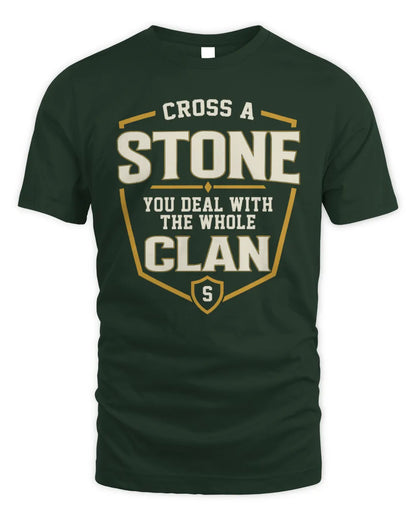 STONE NT1-K008 Cross A/An NAME, You Deal With the Whole Clan | Personalized Vintage T-Shirt - Unisex Standard T-Shirt - Forest Green