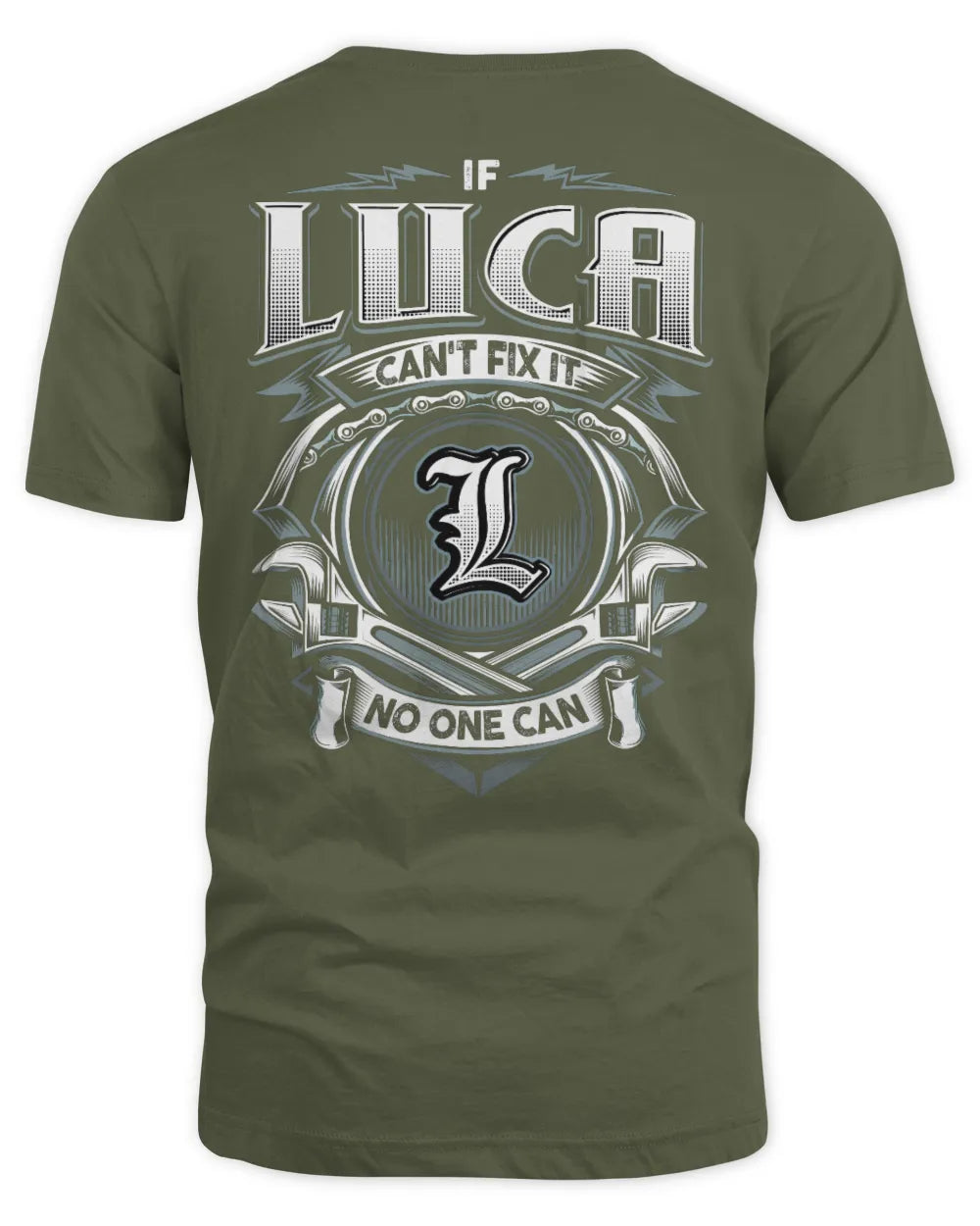LUCA AP81-K4-626 - Personalized Ahmed Quote Apparel “If Ahmed Can't Fix It, No One Can” - Unisex Standard T-Shirt - Military Green