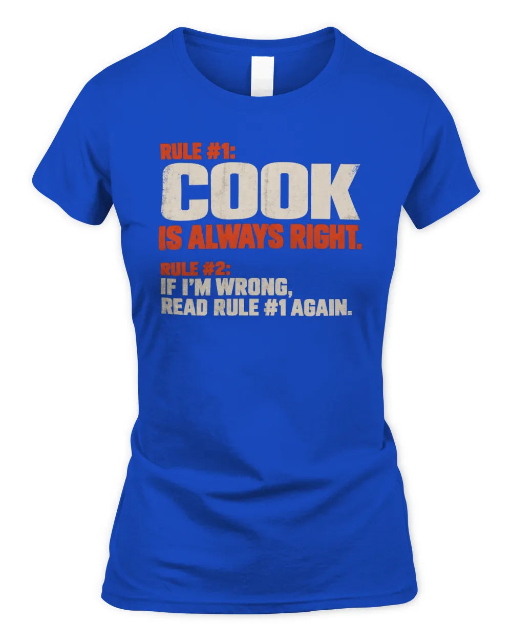 COOK NP1-H006 - Always Right Personalized Name T-Shirt – Funny Custom Name Shirt - Women's Standard T-Shirt - Royal