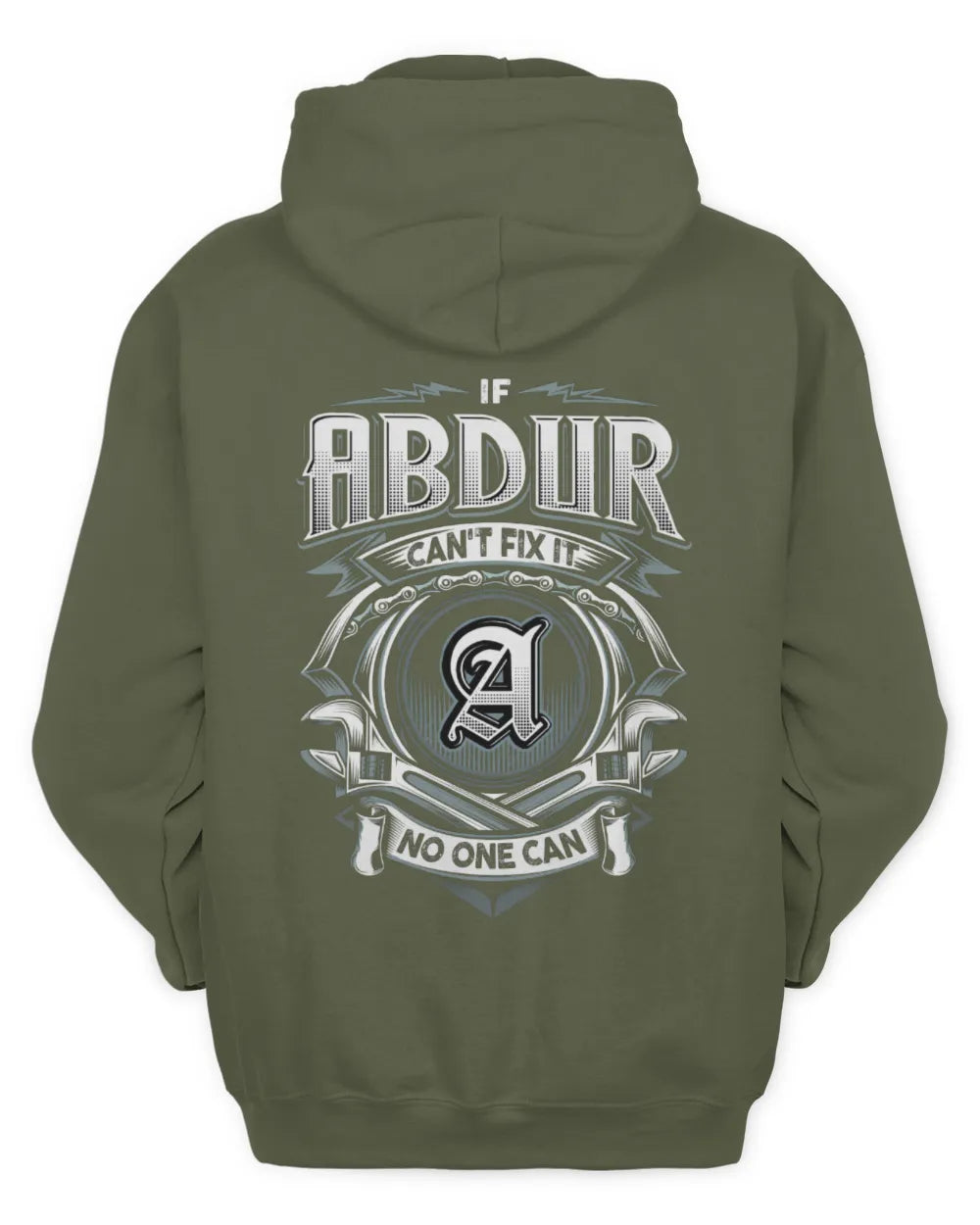 ABDUR AP81-K4-626 - Personalized Ahmed Quote Apparel “If Ahmed Can't Fix It, No One Can” - Unisex Hoodie - Military Green