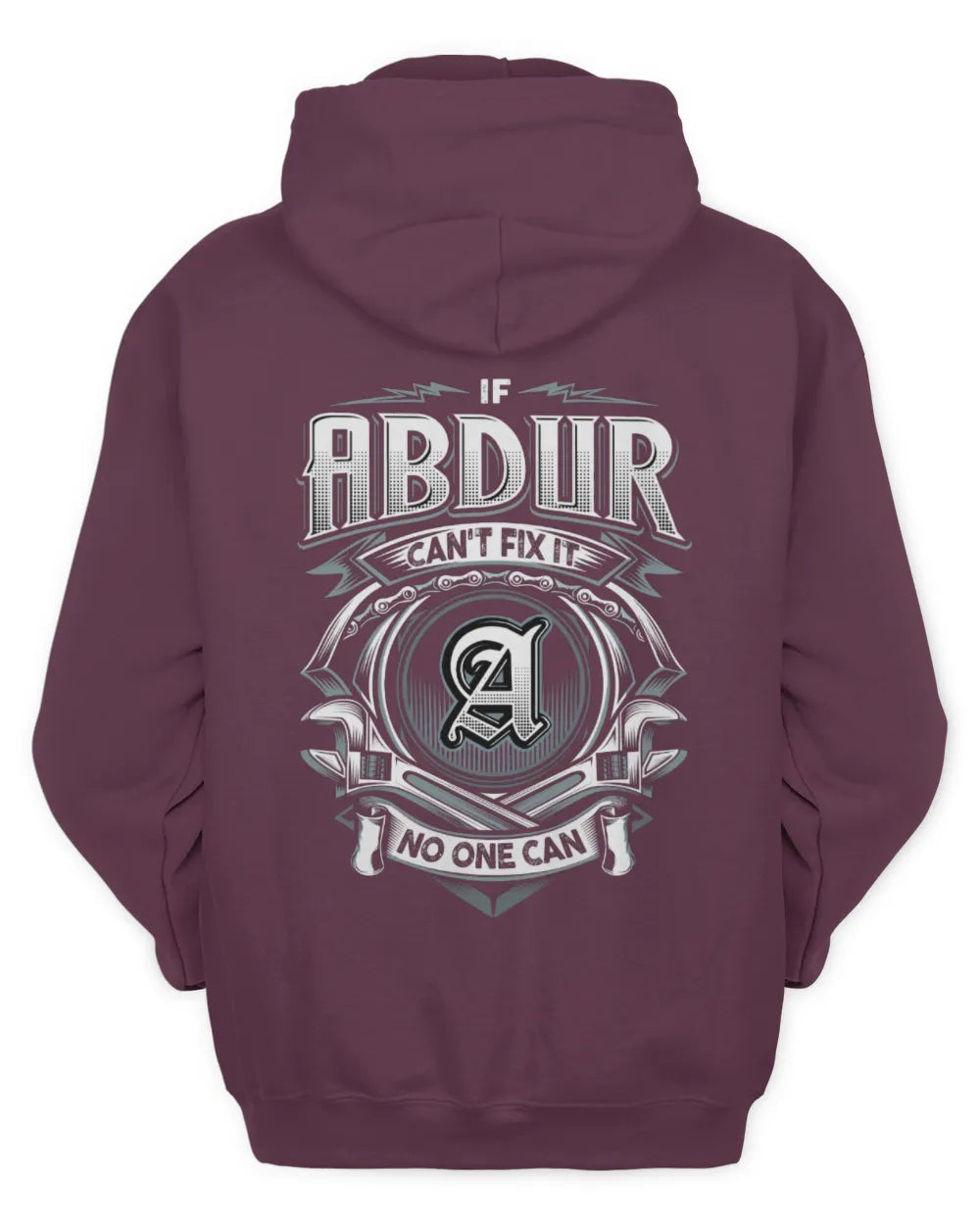ABDUR AP81-K4-626 - Personalized Ahmed Quote Apparel “If Ahmed Can't Fix It, No One Can” - Unisex Hoodie - Maroon