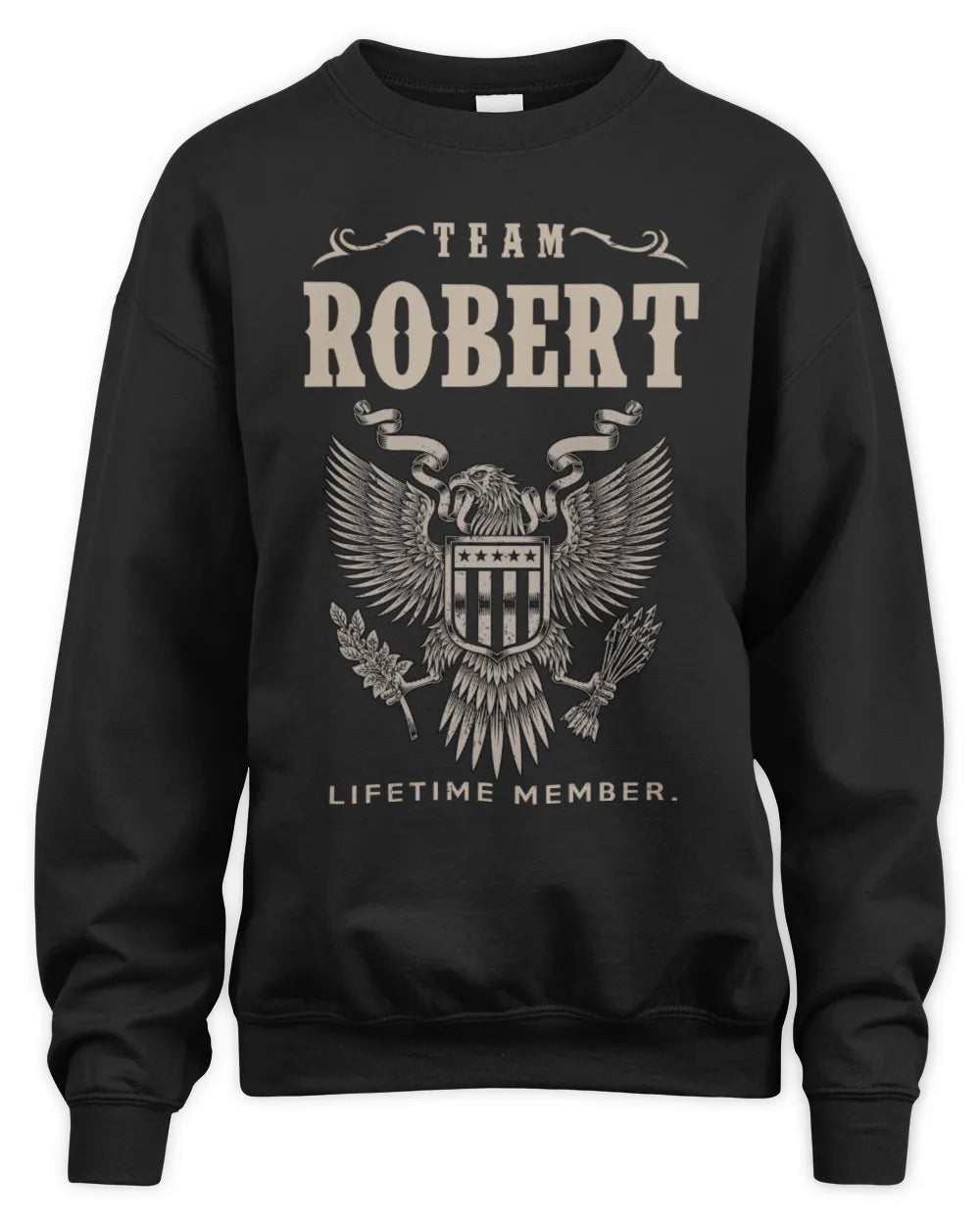 ROBERT TP06-K82 – Personalized Classic Style Apparel “Team NAME Lifetime Member” - Unisex Sweatshirt - Black
