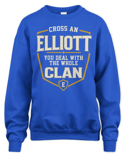ELLIOTT NT1-K008 Cross A/An NAME, You Deal With the Whole Clan | Personalized Vintage T-Shirt - Unisex Sweatshirt - Royal