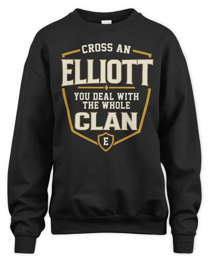 ELLIOTT NT1-K008 Cross A/An NAME, You Deal With the Whole Clan | Personalized Vintage T-Shirt - Unisex Sweatshirt - Black
