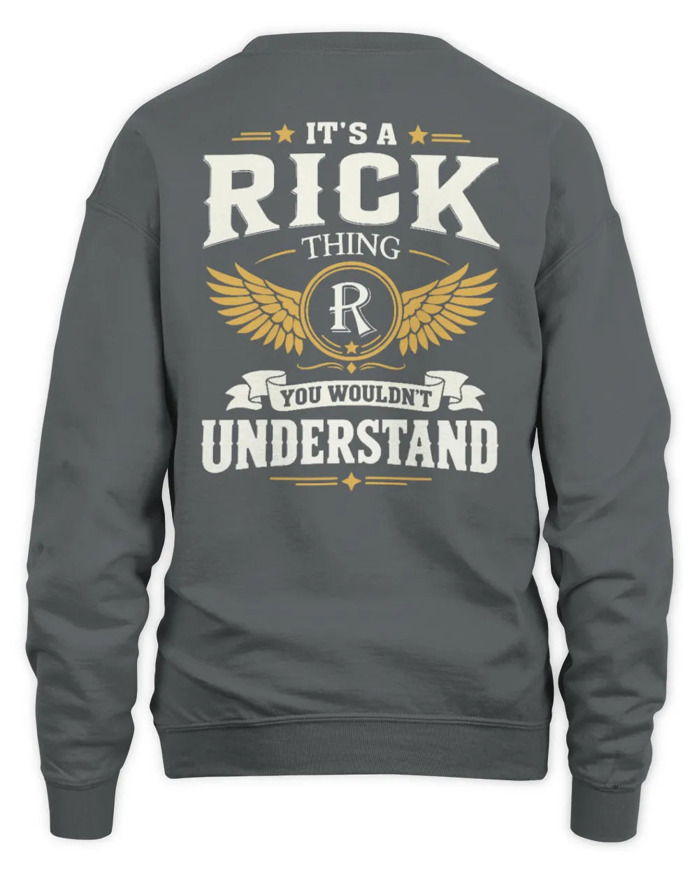 RICK KT06-M008 It’s a [NAME] Thing – You Wouldn’t Understand | Personalized Vintage T-Shirt - Unisex Sweatshirt - Charcoal