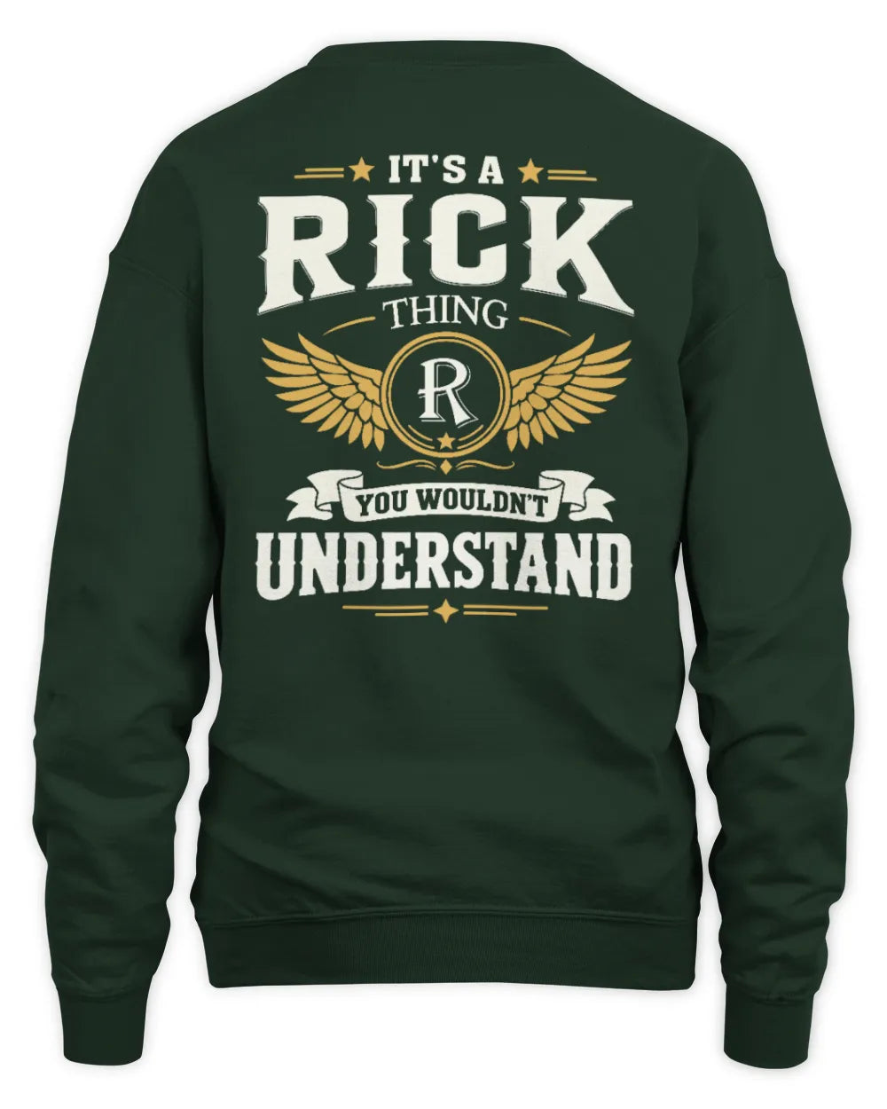 RICK KT06-M008 It’s a [NAME] Thing – You Wouldn’t Understand | Personalized Vintage T-Shirt - Unisex Sweatshirt - Forest Green