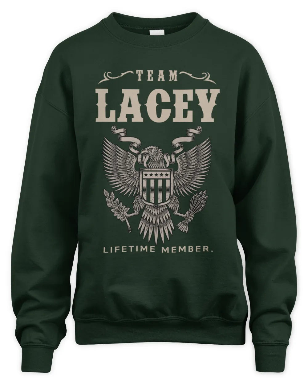 LACEY TP06-K82 – Personalized Classic Style Apparel “Team NAME Lifetime Member” - Unisex Sweatshirt - Forest Green