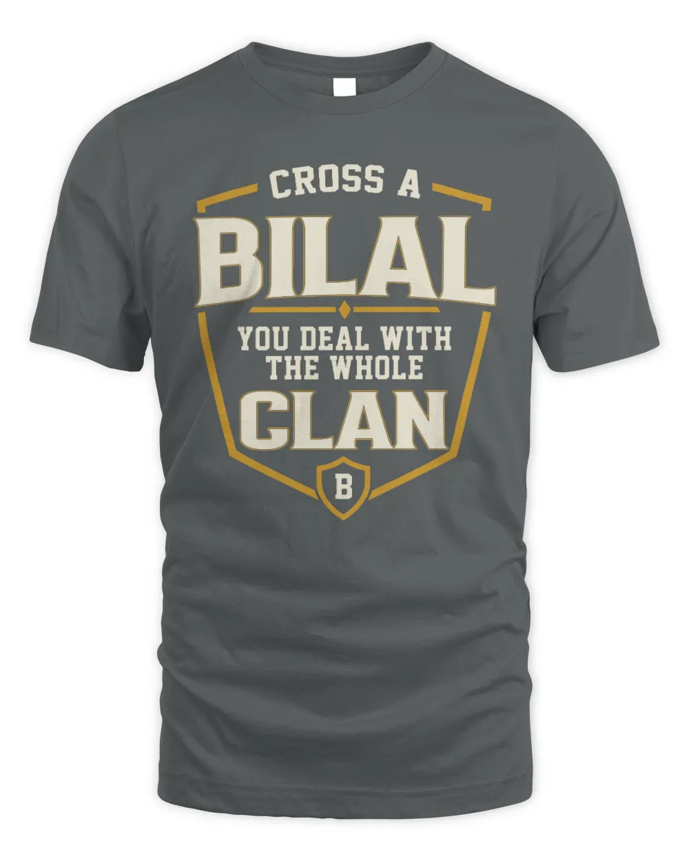 BILAL NT1-K008 Cross A/An NAME, You Deal With the Whole Clan | Personalized Vintage T-Shirt - Unisex Standard T-Shirt - Charcoal