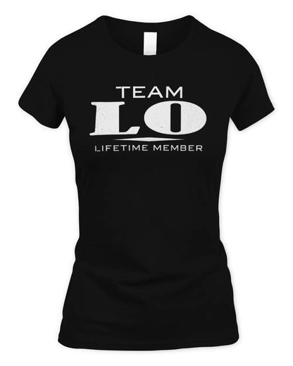 LO BL62-K4-128 - Personalized “Team NAME Lifetime Member” - Women's Standard T-Shirt - Black