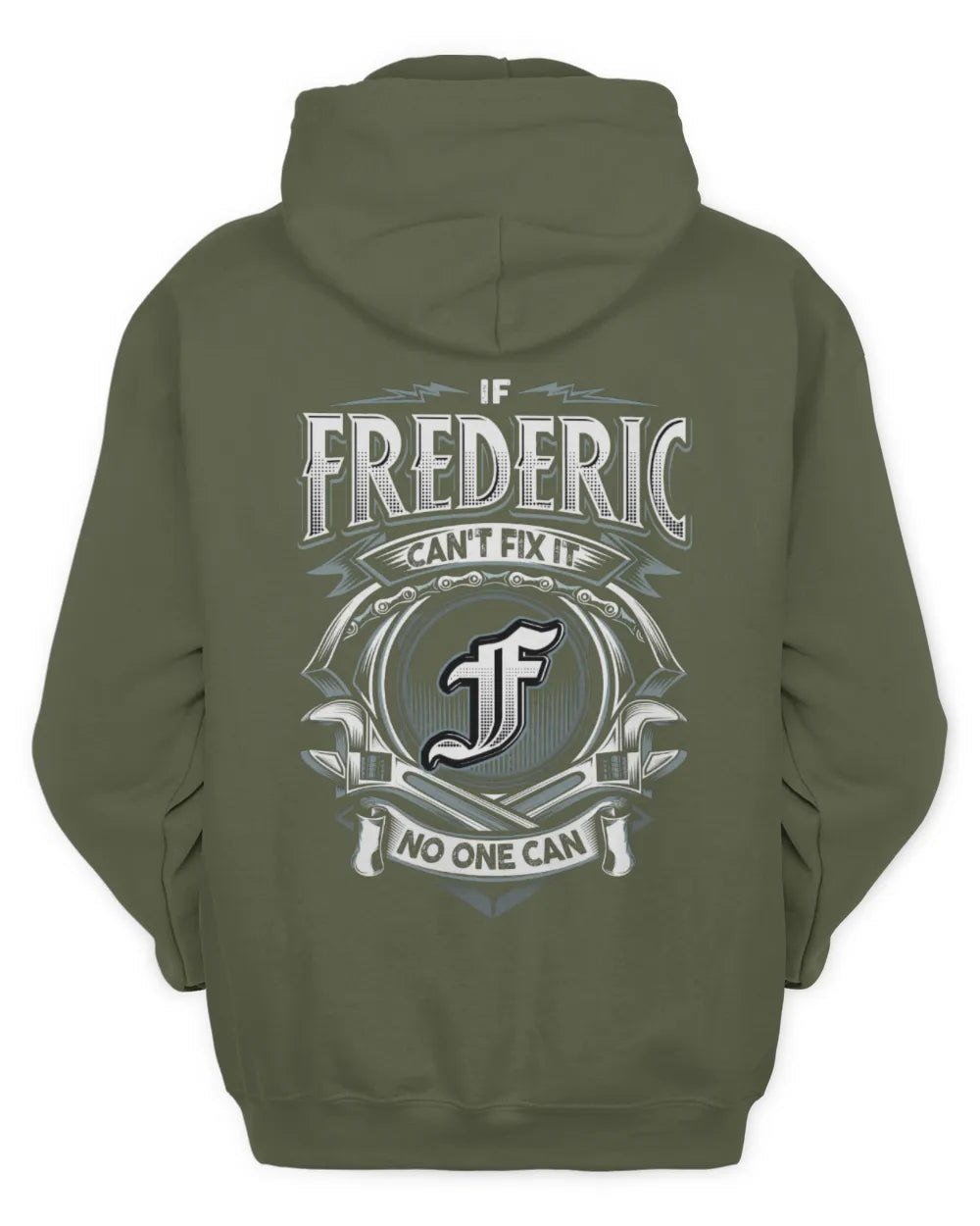 FREDERIC AP81-K4-626 - Personalized Ahmed Quote Apparel “If Ahmed Can't Fix It, No One Can” - Unisex Hoodie - Military Green