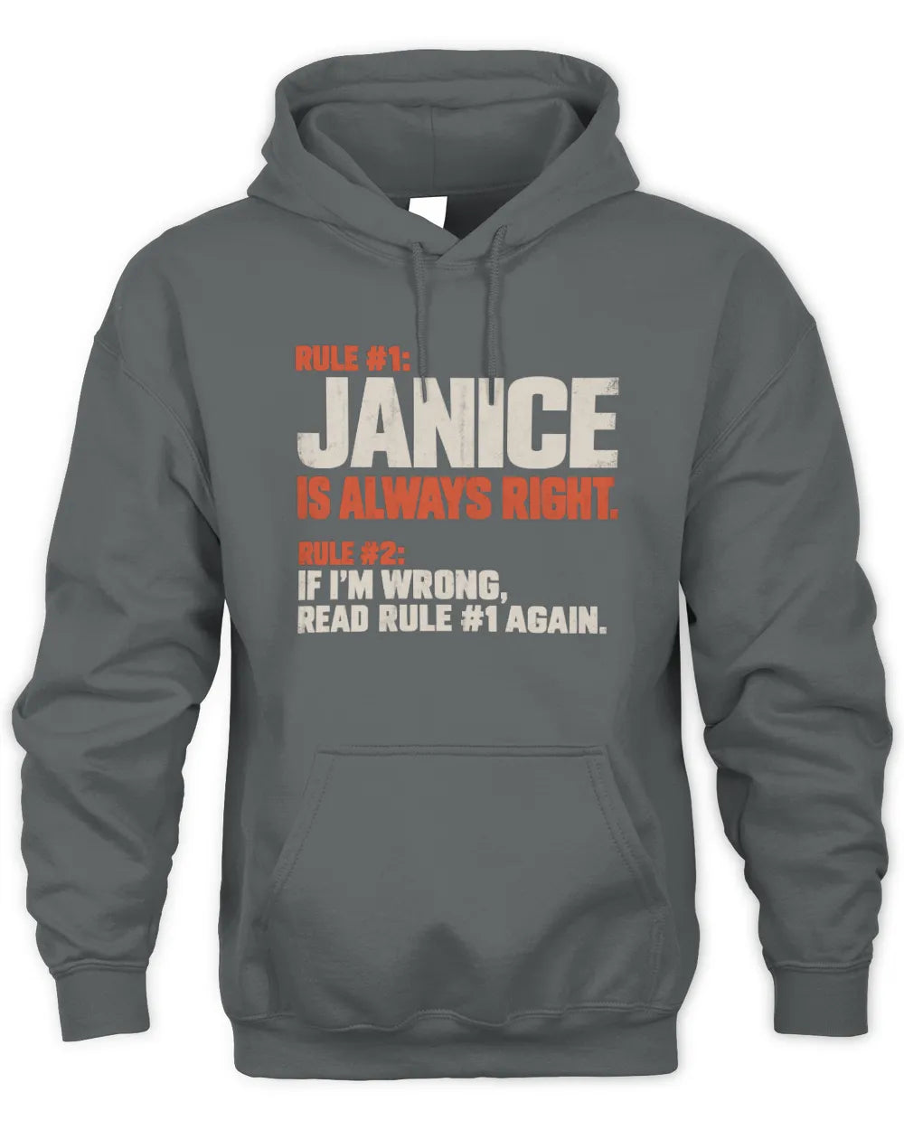 JANICE NP1-H006 - Always Right Personalized Name T-Shirt – Funny Custom Name Shirt - Unisex Hoodie - Charcoal