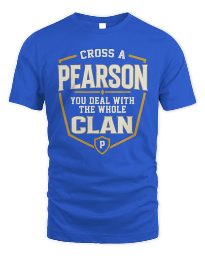 PEARSON NT1-K008 Cross A/An NAME, You Deal With the Whole Clan | Personalized Vintage T-Shirt - Unisex Standard T-Shirt - Royal