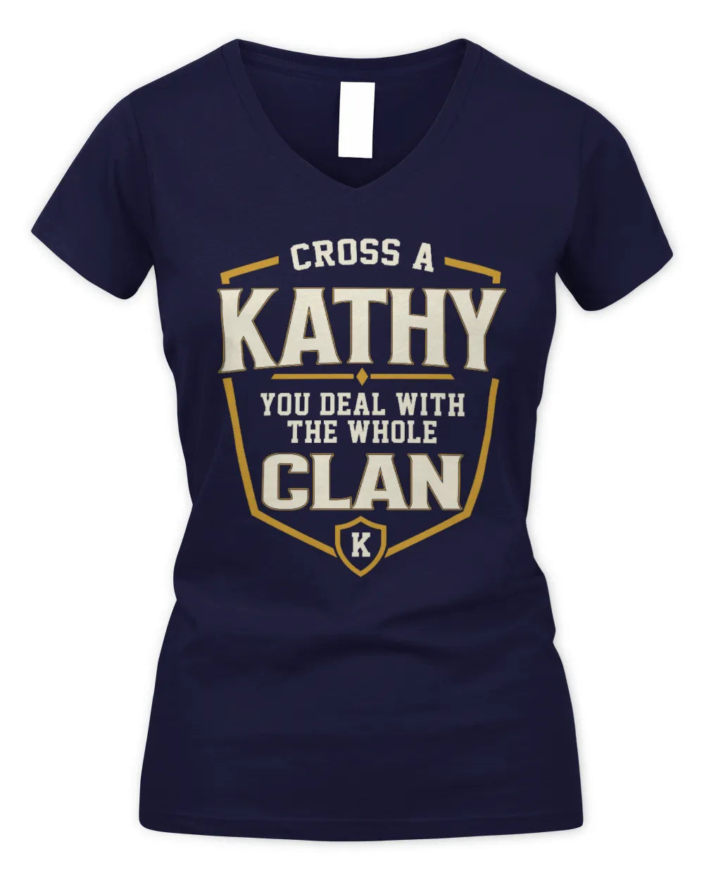 KATHY NT1-K008 Cross A/An NAME, You Deal With the Whole Clan | Personalized Vintage T-Shirt - Women's V-Neck T-Shirt - Navy