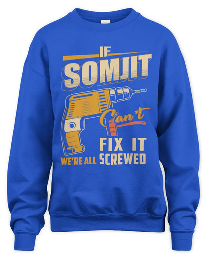 SOMJIT TP22-K4-228 - Personalized Handyman T-Shirt “If AARON Can’t Fix It, We’re All Screwed” - Unisex Sweatshirt - Royal