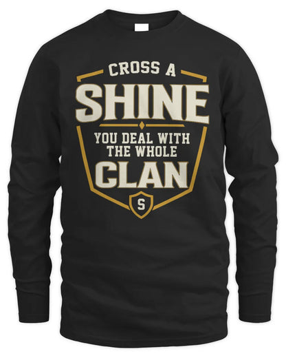 SHINE NT1-K008 Cross A/An NAME, You Deal With the Whole Clan | Personalized Vintage T-Shirt - Men's Long Sleeved T-Shirt - Black