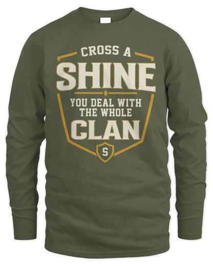 SHINE NT1-K008 Cross A/An NAME, You Deal With the Whole Clan | Personalized Vintage T-Shirt - Men's Long Sleeved T-Shirt - Military Green