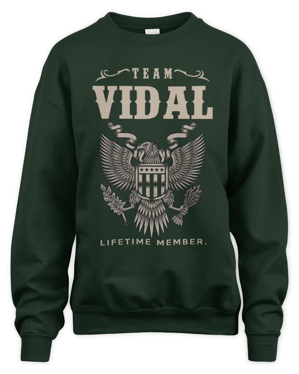 VIDAL TP06-K82 – Personalized Classic Style Apparel “Team NAME Lifetime Member” - Unisex Sweatshirt - Forest Green