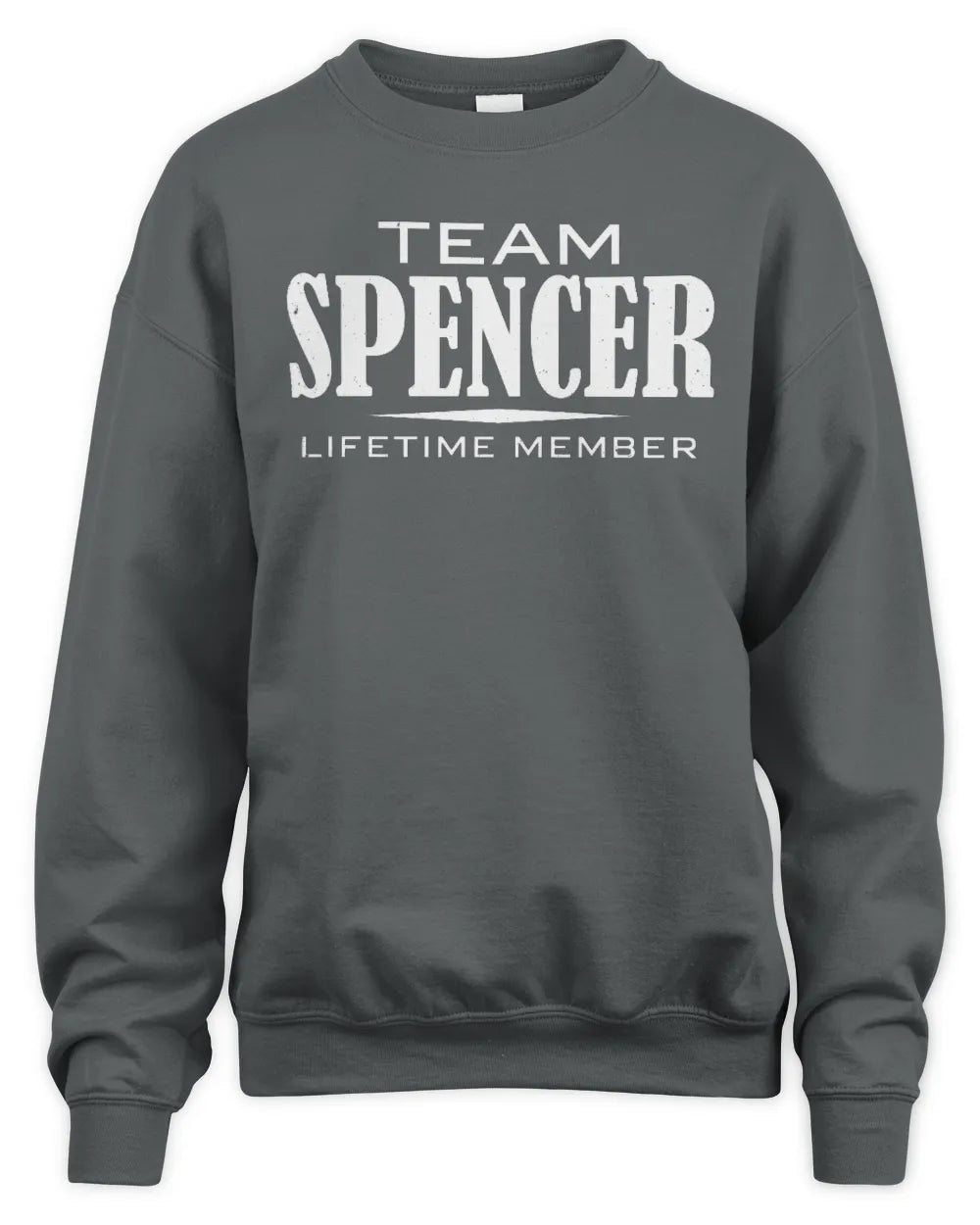 SPENCER BL62-K4-128 - Personalized “Team NAME Lifetime Member” - Unisex Sweatshirt - Charcoal