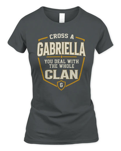 GABRIELLA NT1-K008 Cross A/An NAME, You Deal With the Whole Clan | Personalized Vintage T-Shirt - Women's Standard T-Shirt - Charcoal