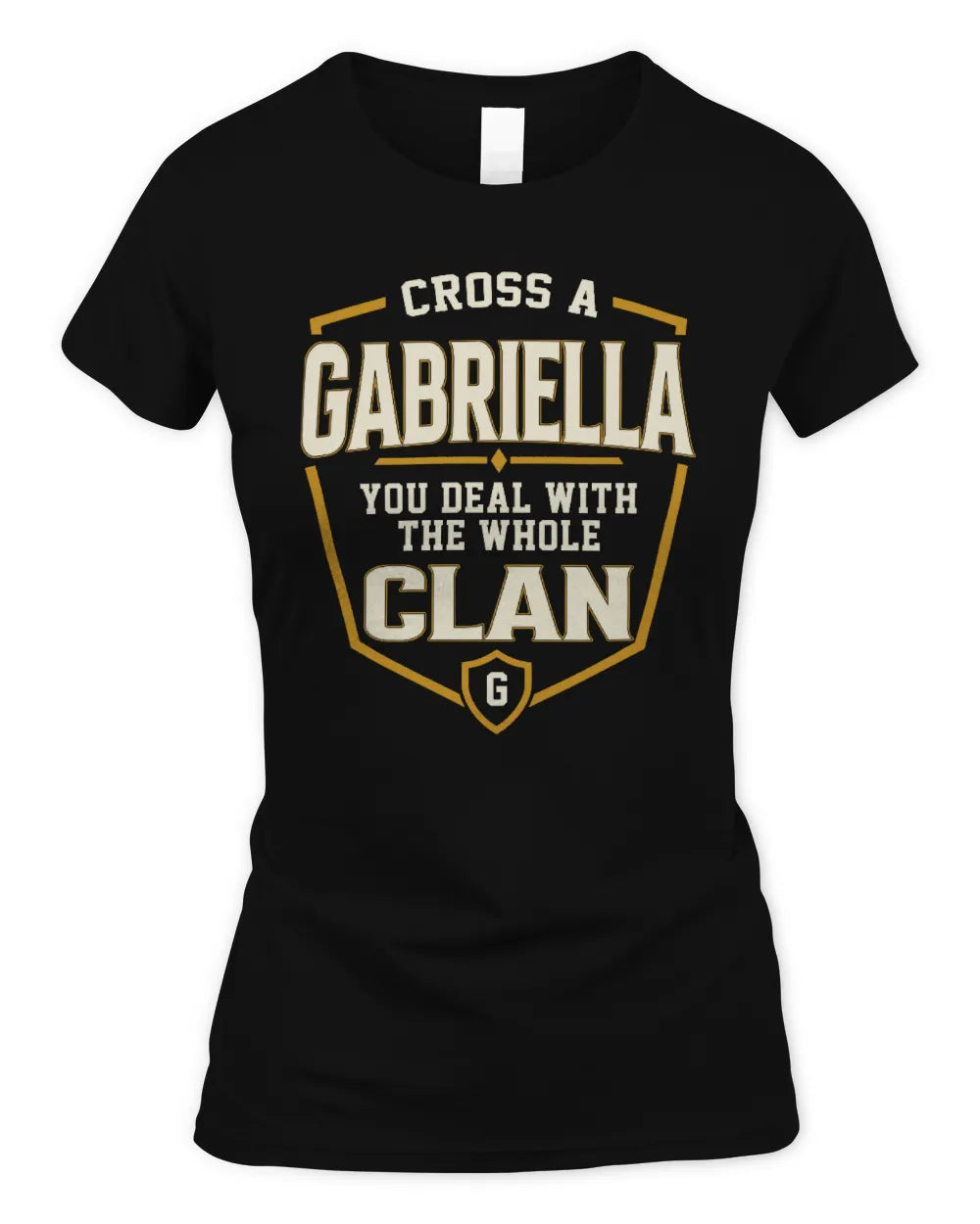 GABRIELLA NT1-K008 Cross A/An NAME, You Deal With the Whole Clan | Personalized Vintage T-Shirt - Women's Standard T-Shirt - Black