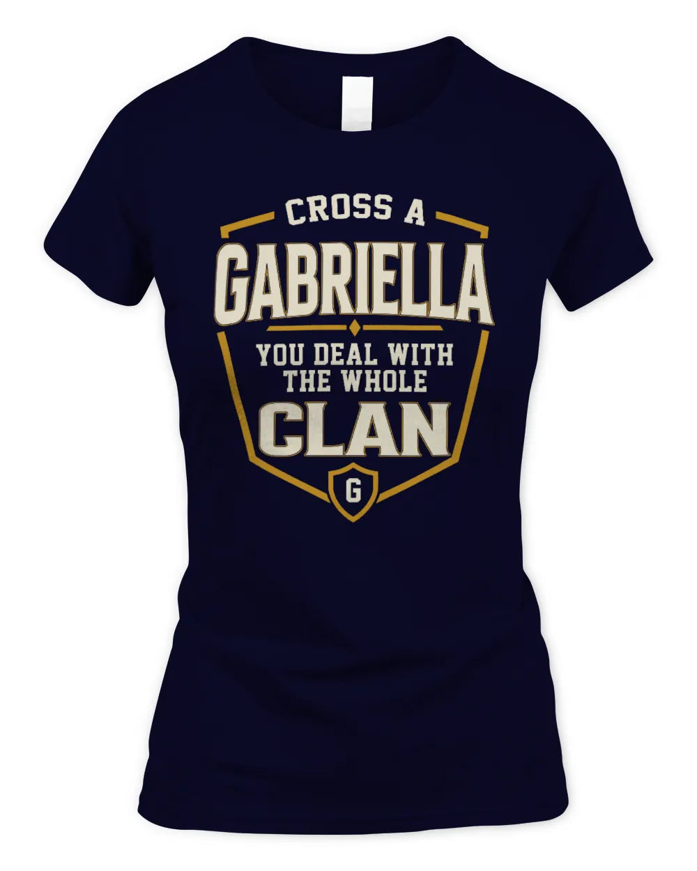 GABRIELLA NT1-K008 Cross A/An NAME, You Deal With the Whole Clan | Personalized Vintage T-Shirt - Women's Standard T-Shirt - Navy