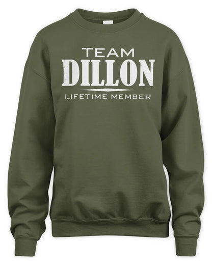 DILLON BL62-K4-128 - Personalized “Team NAME Lifetime Member” - Unisex Sweatshirt - Military Green