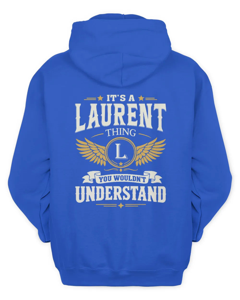 LAURENT KT06-M008 It’s a [NAME] Thing – You Wouldn’t Understand | Personalized Vintage T-Shirt - Unisex Hoodie - Royal