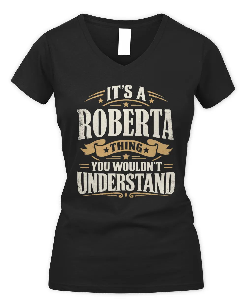 ROBERTA P08 TH51 - Personalized “It’s a/an [NAME] Thing – You Wouldn’t Understand” Shirt - Women's V-Neck T-Shirt - Black