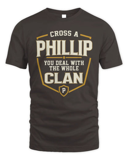 PHILLIP NT1-K008 Cross A/An NAME, You Deal With the Whole Clan | Personalized Vintage T-Shirt - Unisex Standard T-Shirt - Dark Chocolate