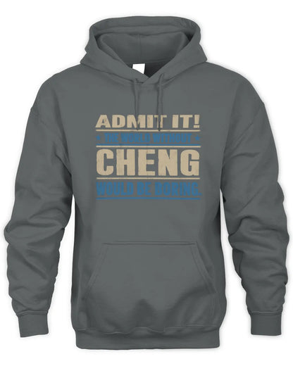 CHENG TP68-K2-968 – Personalized Funny Quote Apparel “The World Without NAME Would Be Boring” - Unisex Hoodie - Charcoal