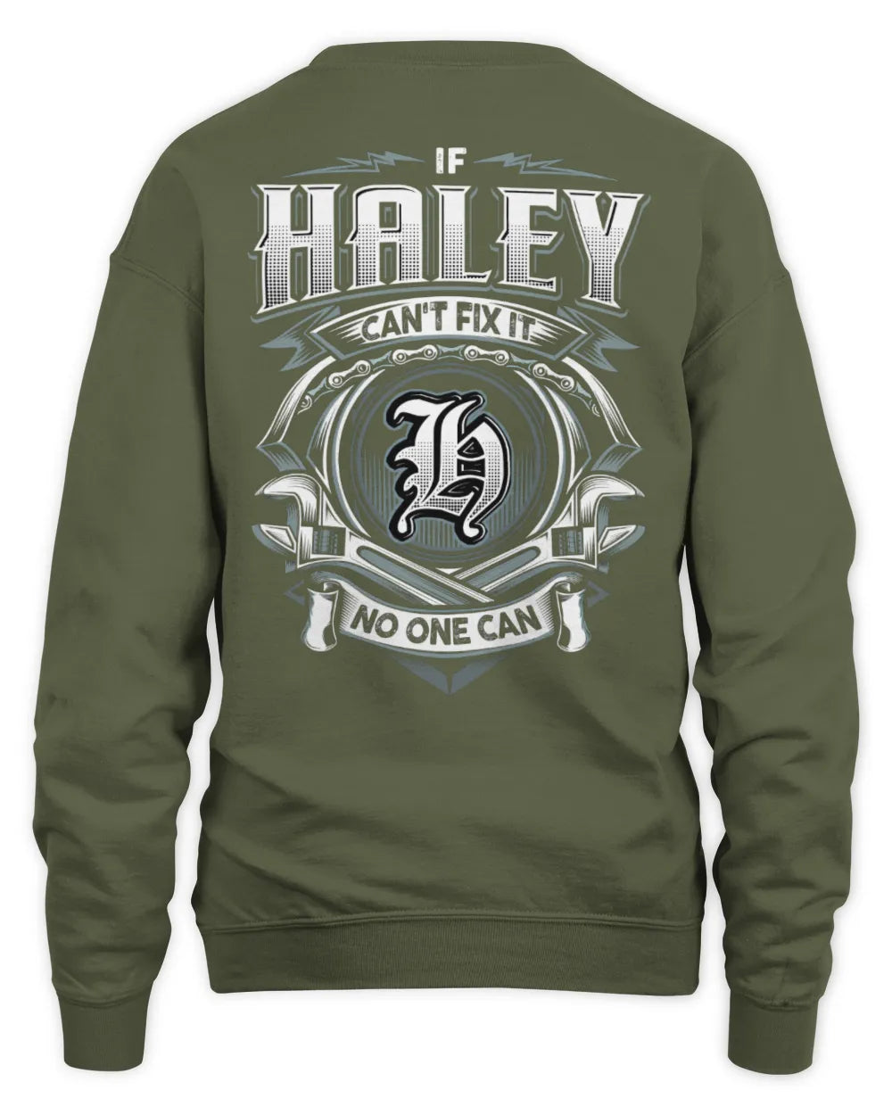 HALEY AP81-K4-626 - Personalized Ahmed Quote Apparel “If Ahmed Can't Fix It, No One Can” - Unisex Sweatshirt - Military Green