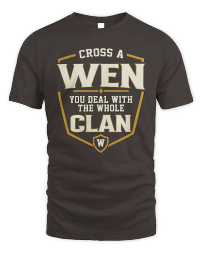 WEN NT1-K008 Cross A/An NAME, You Deal With the Whole Clan | Personalized Vintage T-Shirt - Unisex Standard T-Shirt - Dark Chocolate