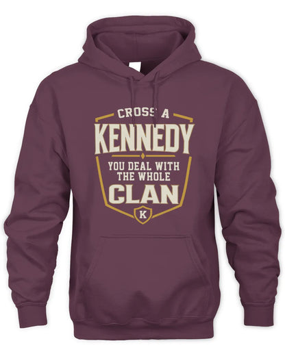 KENNEDY NT1-K008 Cross A/An NAME, You Deal With the Whole Clan | Personalized Vintage T-Shirt - Unisex Hoodie - Maroon