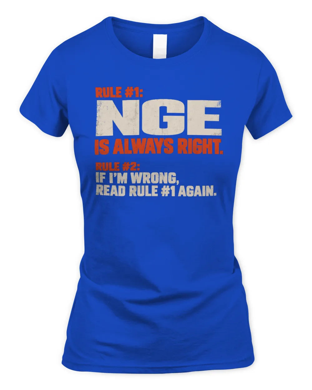 NGE NP1-H006 
Always Right Personalized Name T-Shirt – Funny Custom Name Shirt - Women's Standard T-Shirt - Royal
