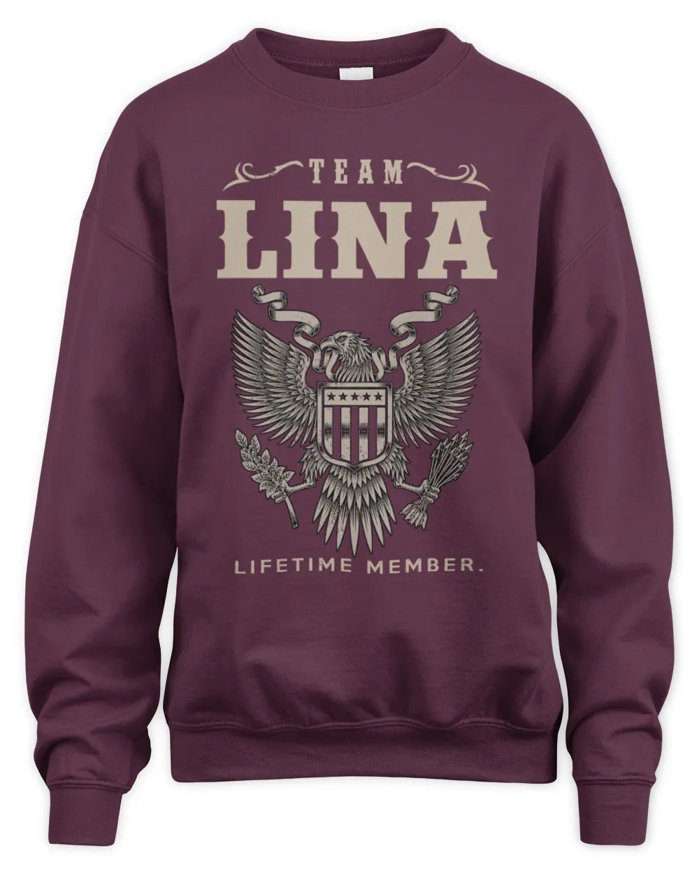LINA TP06-K82 – Personalized Classic Style Apparel “Team NAME Lifetime Member” - Unisex Sweatshirt - Maroon